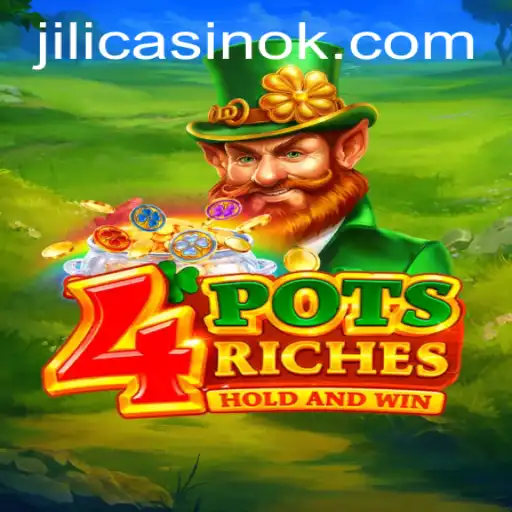 Exploring the Thrills of 4PotsRiches at Jili Casino