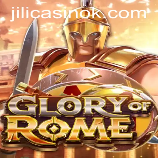 Glory of Rome: An In-Depth Exploration of the Jili Casino Sensation
