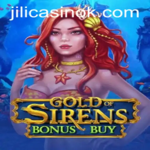 Explore the Thrilling Realm of GoldofSirensBonusBuy at Jili Casino