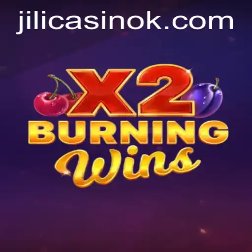 Exploring the Exciting World of BurningWinsX2 at Jili Casino