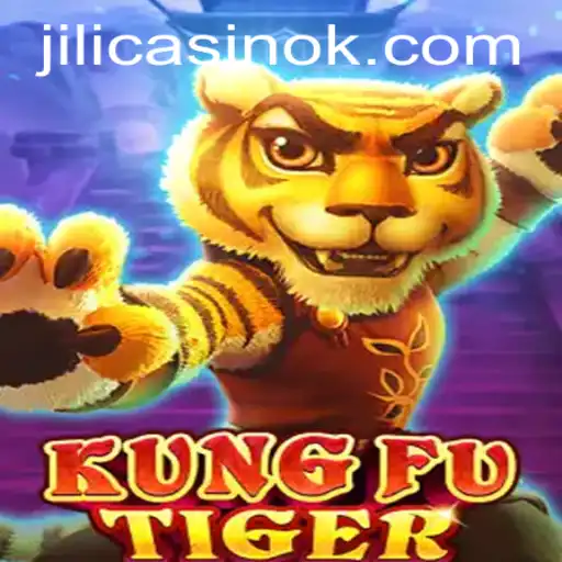 Unleashing the Power of KungFuTiger at Jili Casino