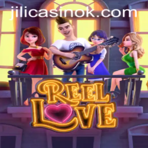 Explore the Thrills of ReelLove at Jili Casino