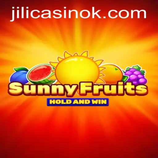 Exploring SunnyFruits: A Jili Casino Game Extravaganza