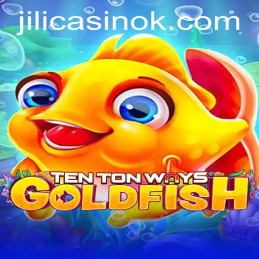 Dive into the World of TenTonWaysGoldfish at Jili Casino